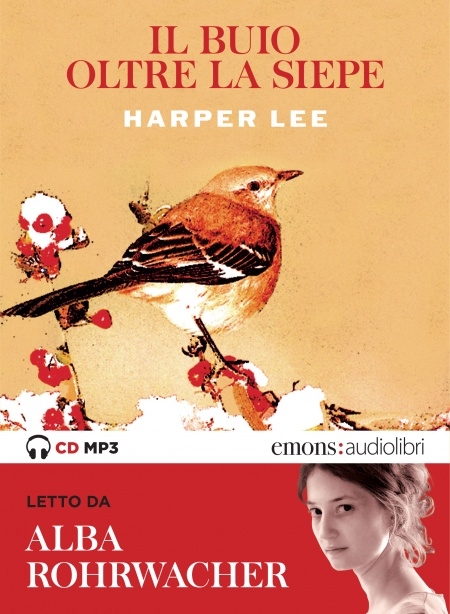 Harper Lee Il buio oltre la siepe